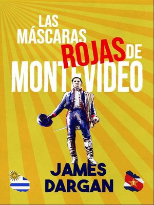 cover image of LAS MASCARAS ROJAS DE MONTEVIDEO